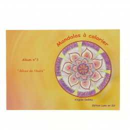 Mandalas à colorier N° 2 " Rêves de fleurs " - à partir de 5 ans * **